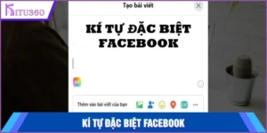 Kí Tự Đặc Biệt Facebook