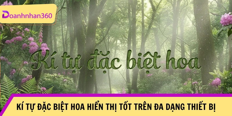 Ki Tu Dac Biet Hoa Hien Thi Tren Hau Het Thiet Bi