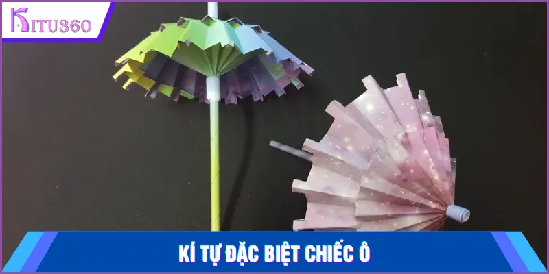 Ki Tu Dac Biet Chiec O