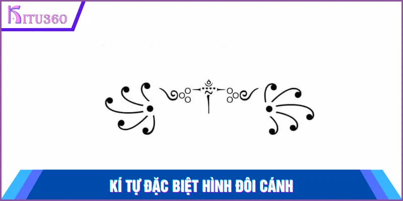 Ki Tu Dac Biet Hinh Doi Canh