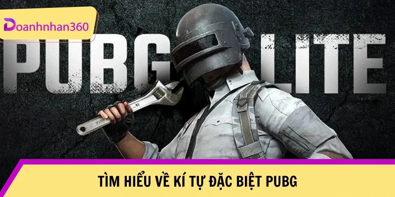Gioi Thieu Ki Tu Dac Biet Pubg
