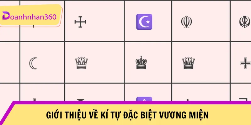 Gioi Thieu Ve Ki Tu Dac Biet Vuong Mien