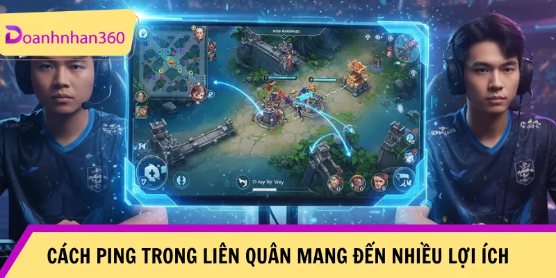 Hoc Cach Ping Trong Lien Quan Mang Lai Nhieu Loi Ich