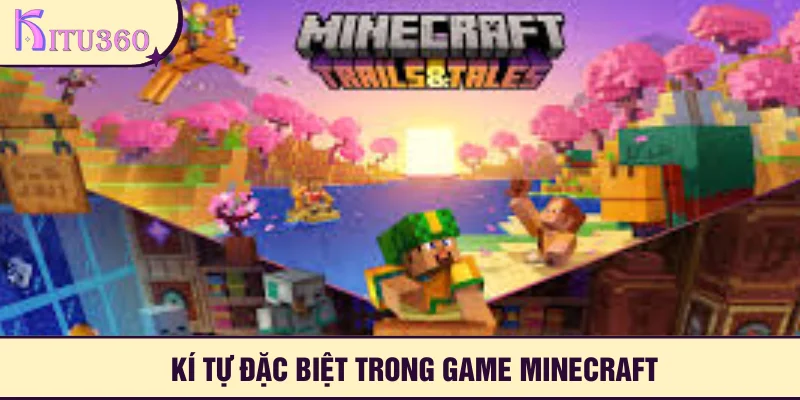 Kí tự đặc biệt minecraft dành cho người chơi game