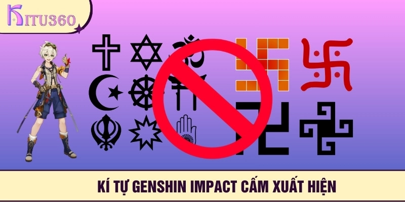 Kí tự genshin impact cấm xuất hiện