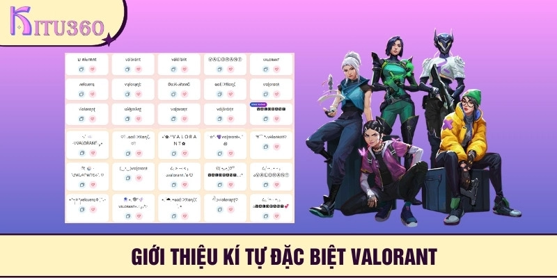 Sơ lược kí tự đặc biệt Valorant