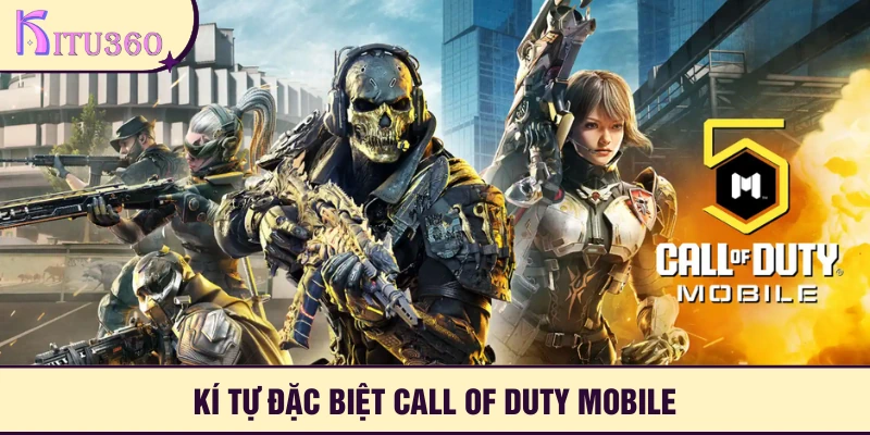 Ki Tu Dac Biet Call Of Duty Mobile