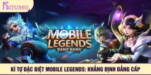 Kí tự đặc biệt Mobile Legends